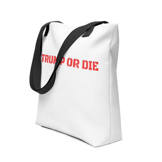 TRUMP OR DIE - Tote bag